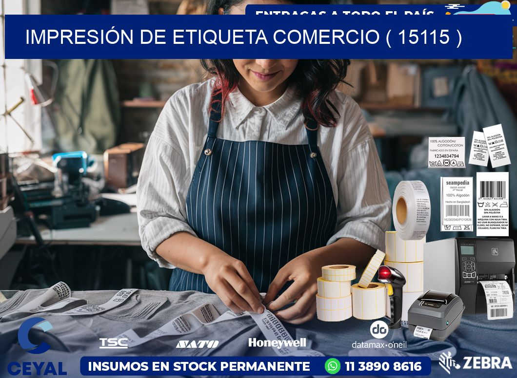IMPRESIÓN DE ETIQUETA COMERCIO ( 15115 )