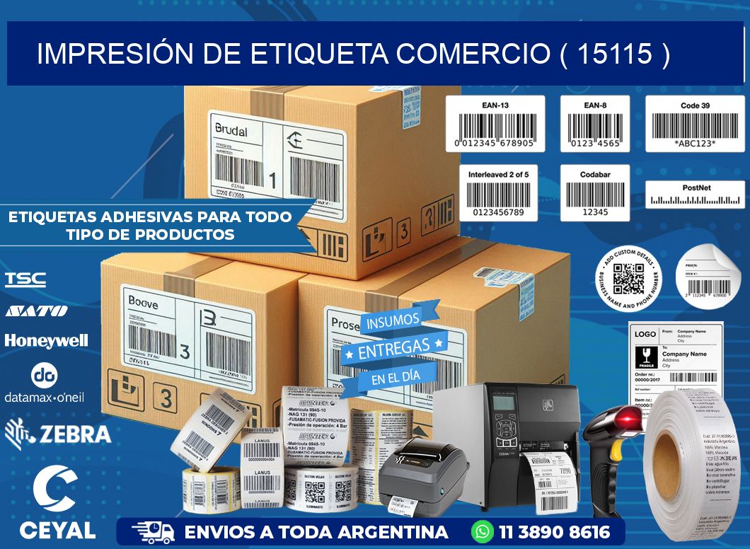 IMPRESIÓN DE ETIQUETA COMERCIO ( 15115 )