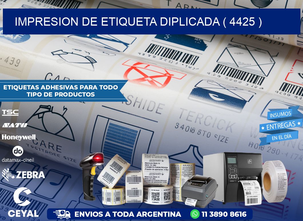 IMPRESION DE ETIQUETA DIPLICADA ( 4425 )
