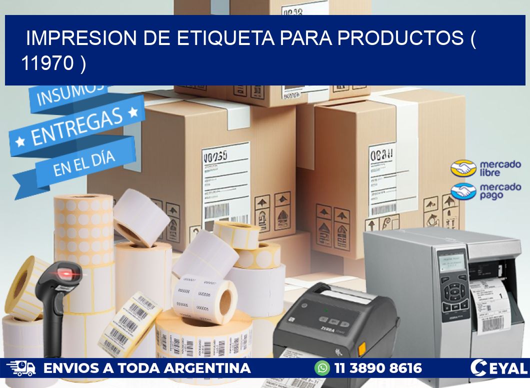 IMPRESION DE ETIQUETA PARA PRODUCTOS ( 11970 )