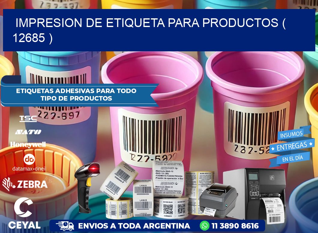 IMPRESION DE ETIQUETA PARA PRODUCTOS ( 12685 )