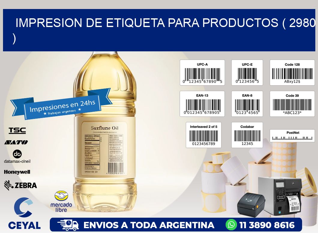 IMPRESION DE ETIQUETA PARA PRODUCTOS ( 2980 )