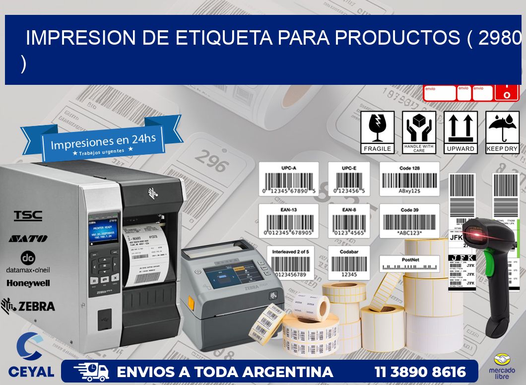 IMPRESION DE ETIQUETA PARA PRODUCTOS ( 2980 )