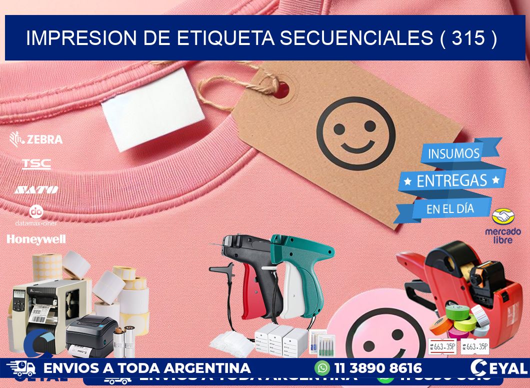 IMPRESION DE ETIQUETA SECUENCIALES ( 315 )