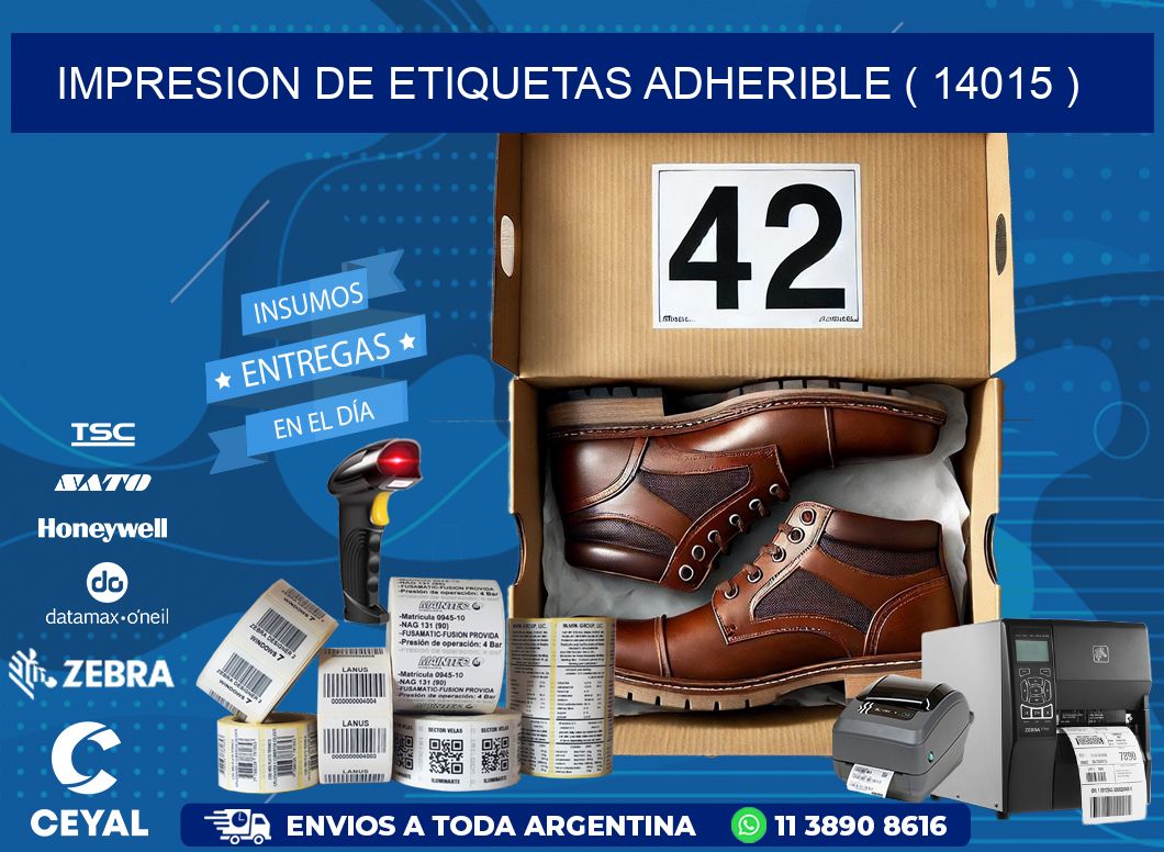 IMPRESION DE ETIQUETAS ADHERIBLE ( 14015 )