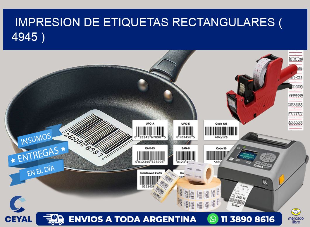 IMPRESION DE ETIQUETAS RECTANGULARES ( 4945 )