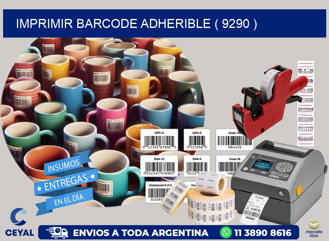 IMPRIMIR BARCODE ADHERIBLE ( 9290 )