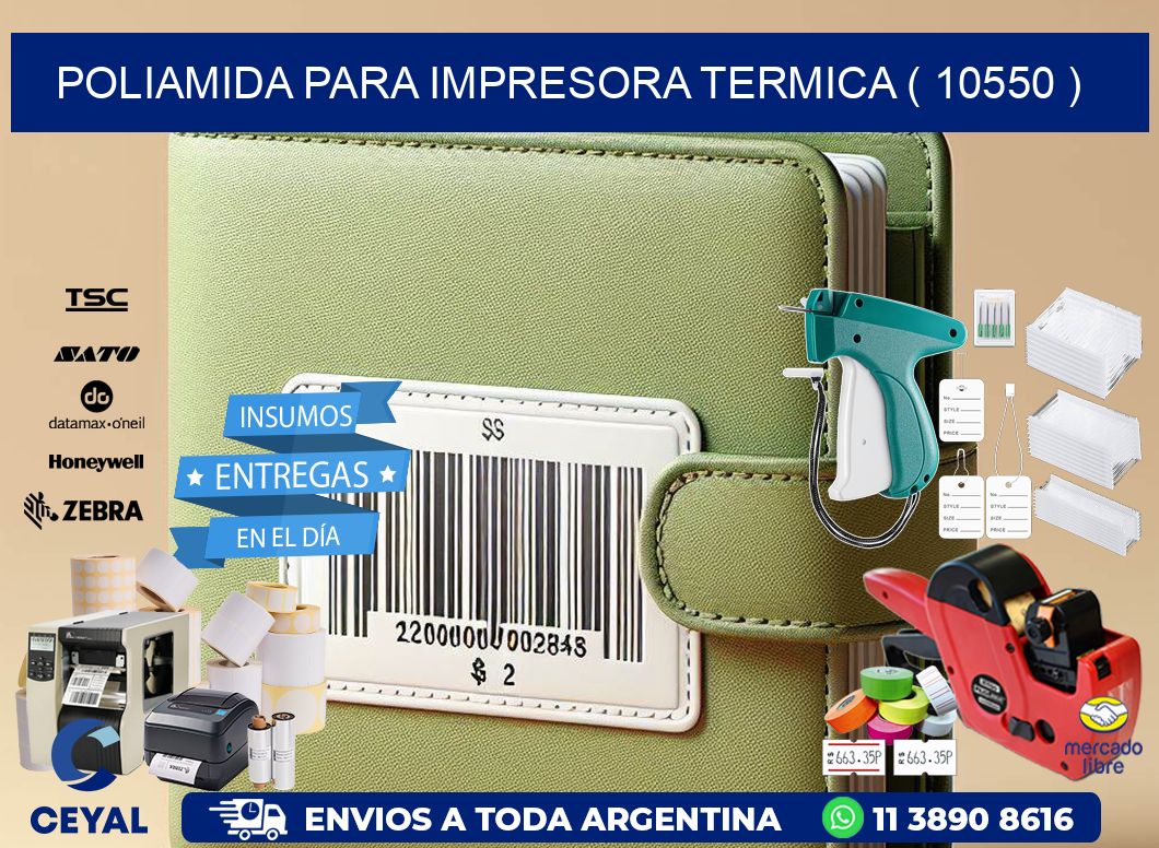 POLIAMIDA PARA IMPRESORA TERMICA ( 10550 )