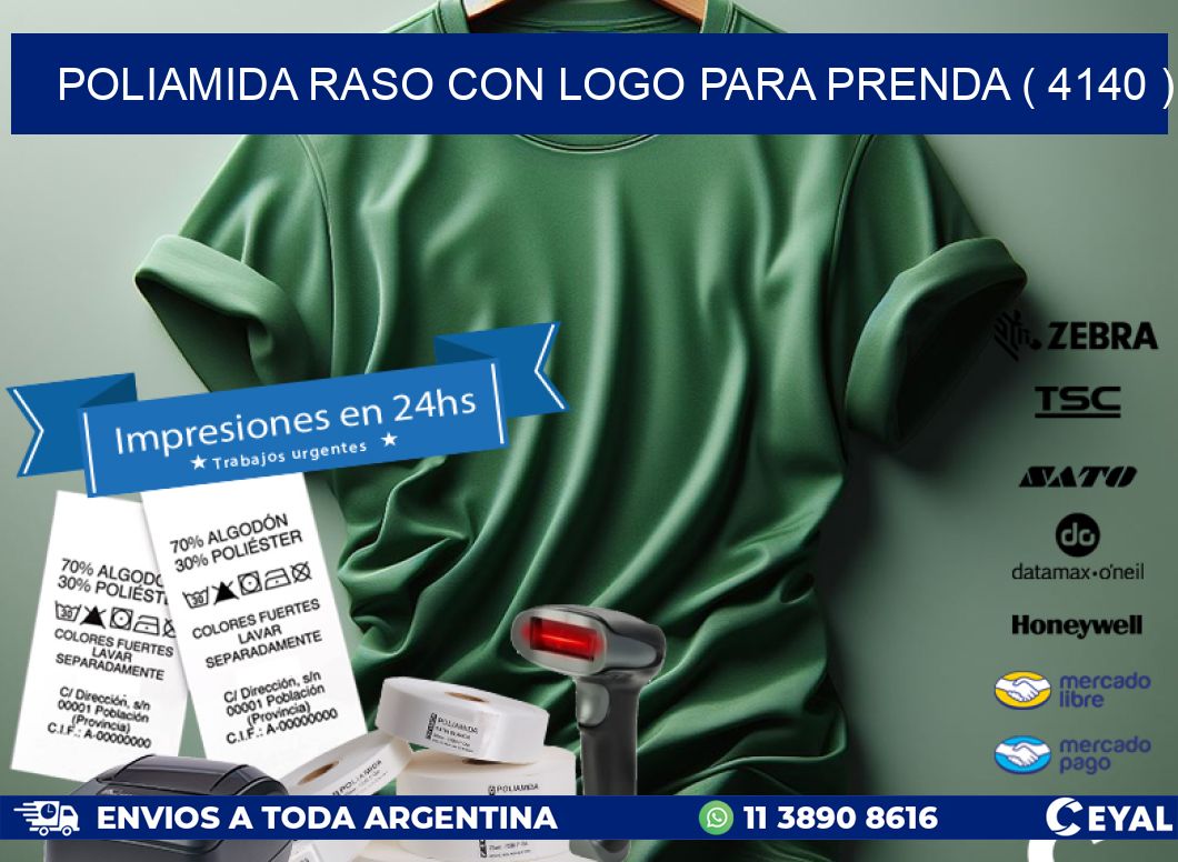 POLIAMIDA RASO CON LOGO PARA PRENDA ( 4140 )