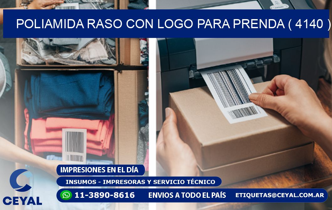 POLIAMIDA RASO CON LOGO PARA PRENDA ( 4140 )
