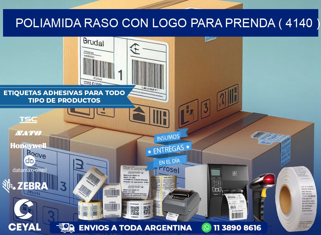 POLIAMIDA RASO CON LOGO PARA PRENDA ( 4140 )