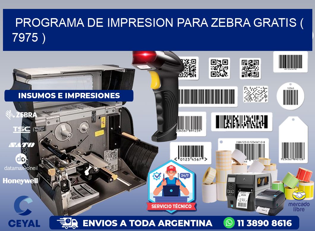 PROGRAMA DE IMPRESION PARA ZEBRA GRATIS ( 7975 )