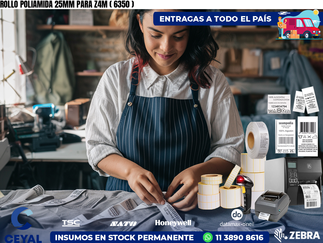 ROLLO POLIAMIDA 25MM PARA Z4M ( 6350 )
