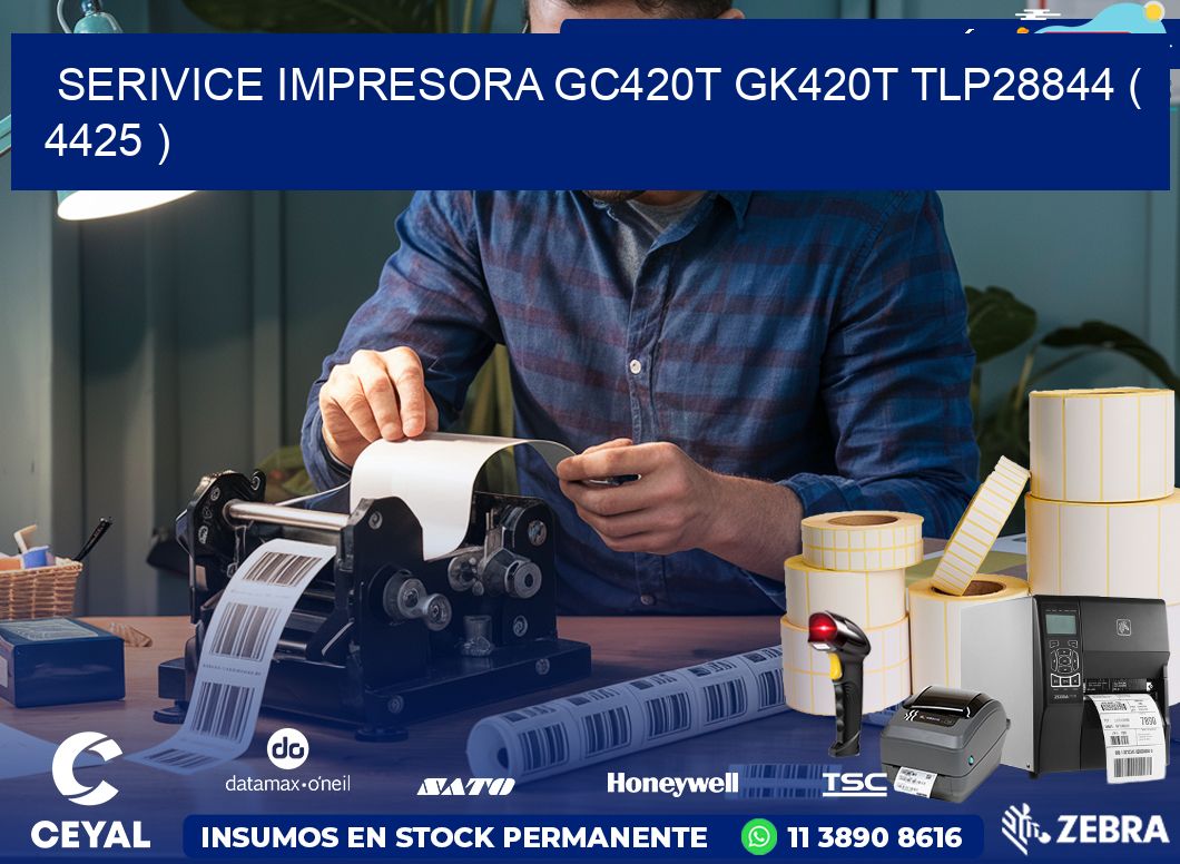 SERIVICE IMPRESORA GC420T GK420T TLP28844 ( 4425 )