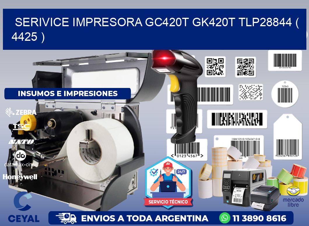 SERIVICE IMPRESORA GC420T GK420T TLP28844 ( 4425 )