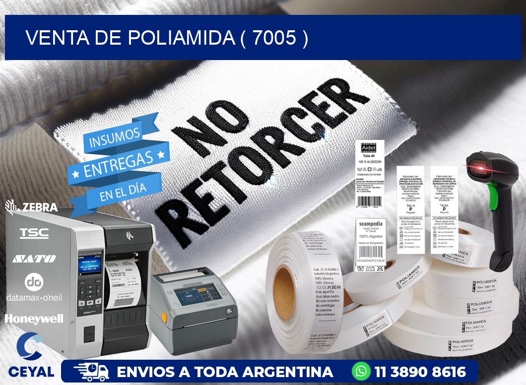 VENTA DE POLIAMIDA ( 7005 )
