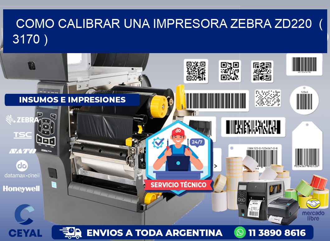 como calibrar una impresora zebra zd220 ( 3170 )