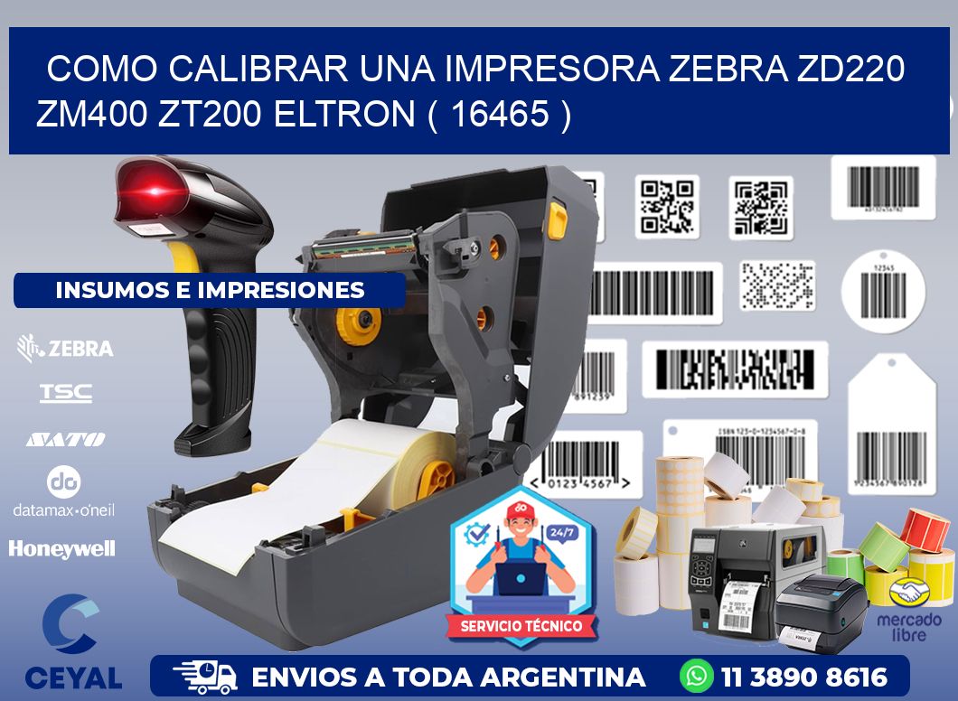 como calibrar una impresora zebra zd220 ZM400 ZT200 ELTRON ( 16465 )
