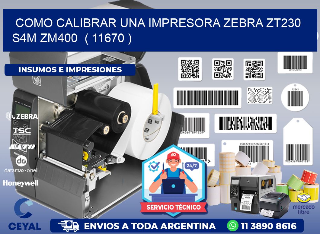 como calibrar una impresora zebra zt230 S4M ZM400 ( 11670 )