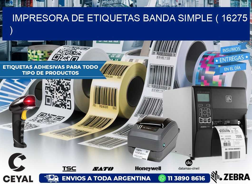 impresora de etiquetas banda simple ( 16275 )