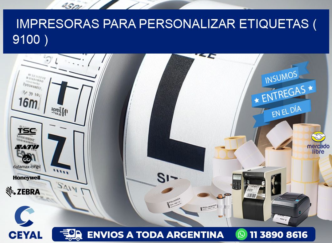 impresoras para personalizar etiquetas ( 9100 )