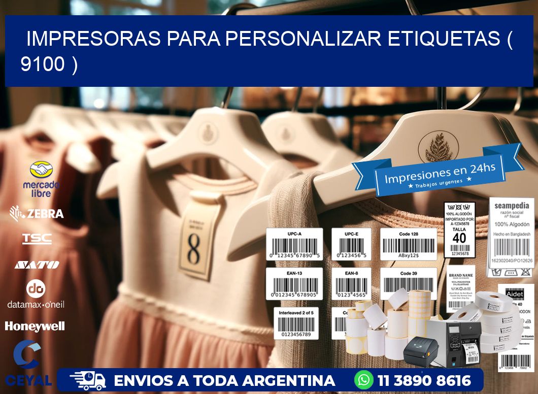 impresoras para personalizar etiquetas ( 9100 )