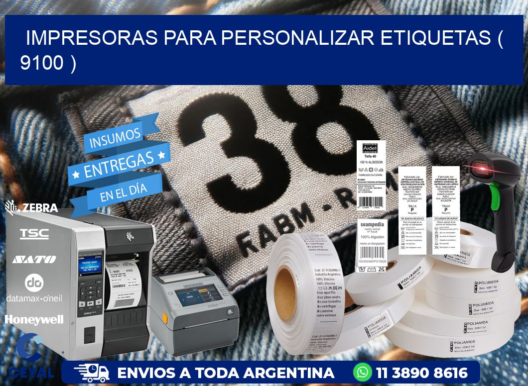impresoras para personalizar etiquetas ( 9100 )