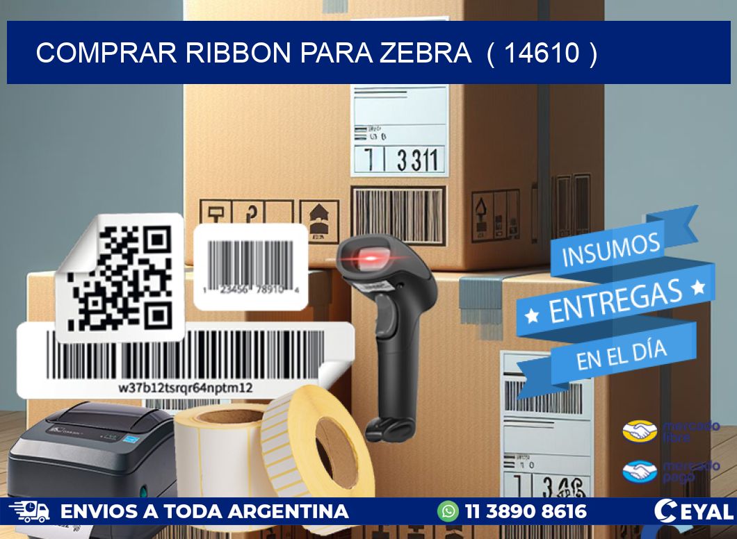 COMPRAR RIBBON PARA ZEBRA ( 14610 )