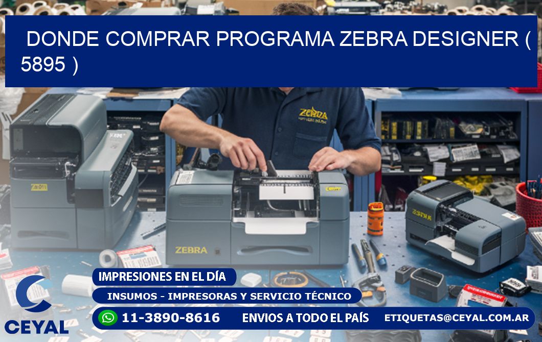 DONDE COMPRAR PROGRAMA ZEBRA DESIGNER ( 5895 )