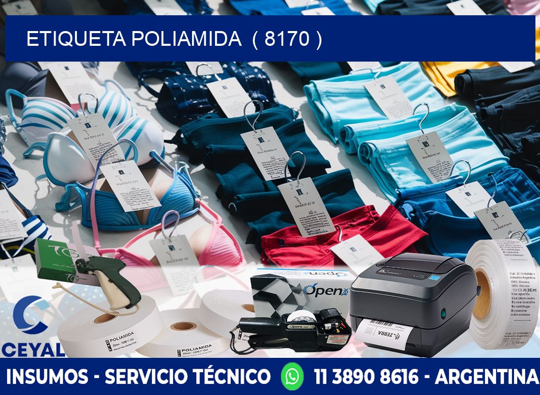 ETIQUETA POLIAMIDA ( 8170 )