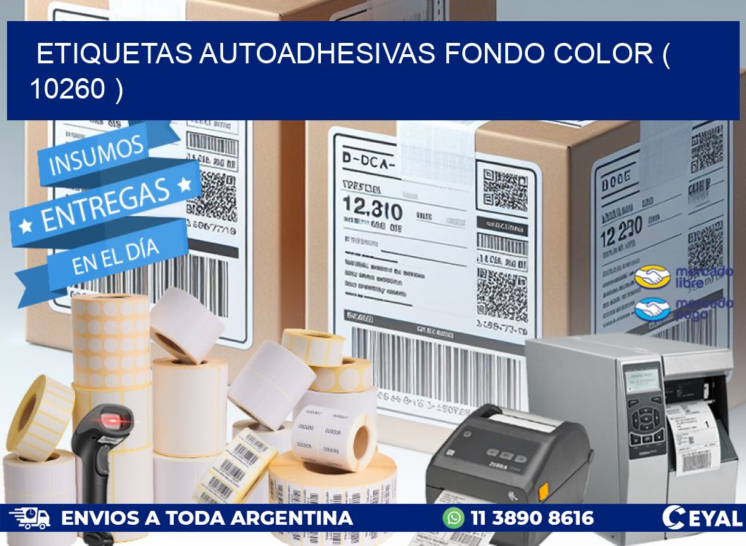 ETIQUETAS AUTOADHESIVAS FONDO COLOR ( 10260 )