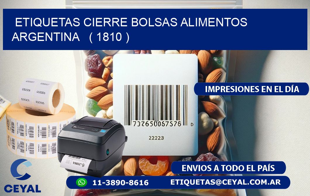 ETIQUETAS CIERRE BOLSAS ALIMENTOS ARGENTINA ( 1810 )