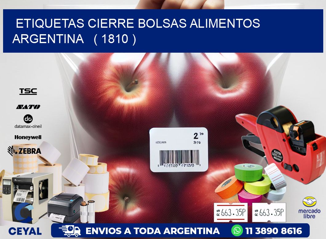 ETIQUETAS CIERRE BOLSAS ALIMENTOS ARGENTINA ( 1810 )