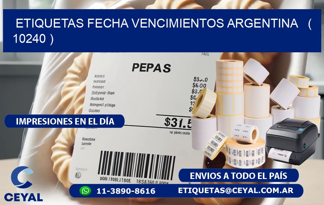 ETIQUETAS FECHA VENCIMIENTOS ARGENTINA ( 10240 )