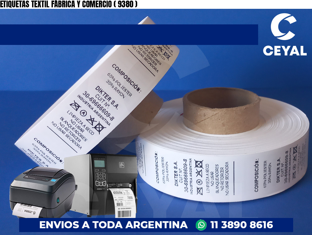 ETIQUETAS TEXTIL FÁBRICA Y COMERCIO ( 9380 )
