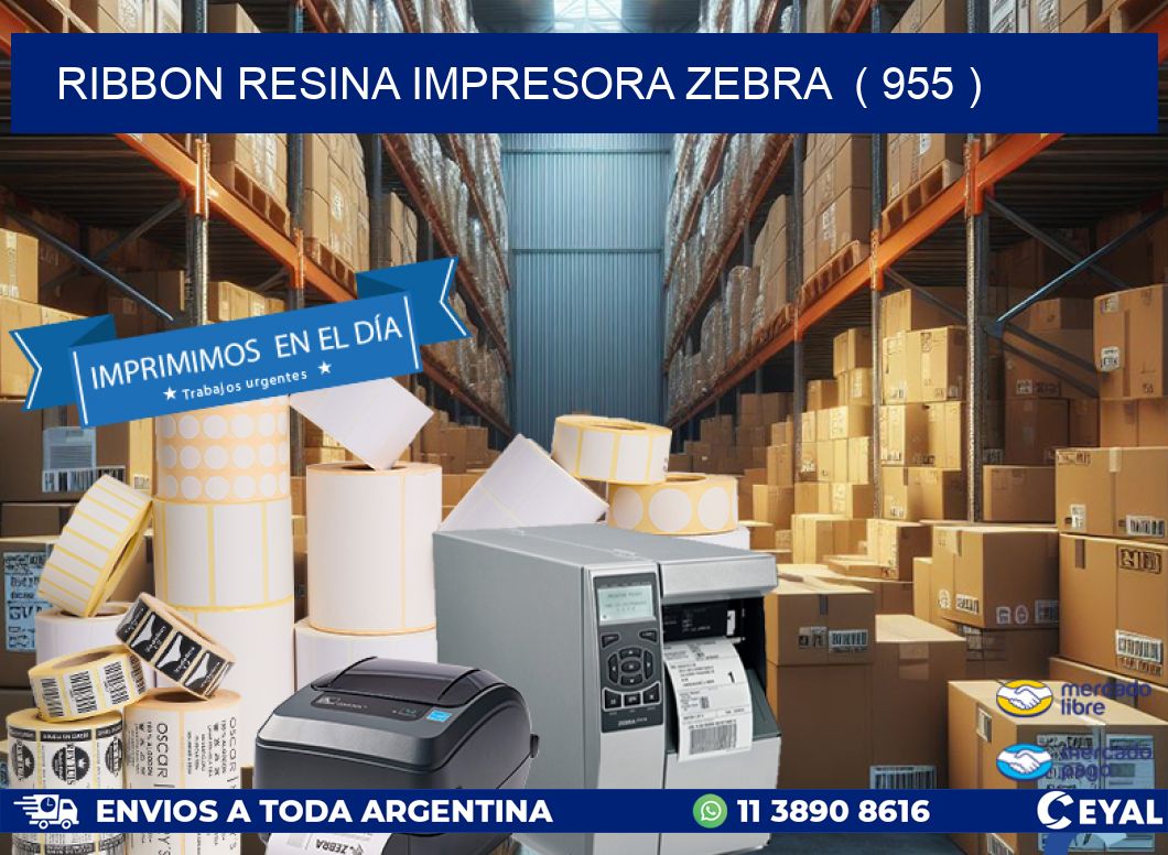 RIBBON RESINA IMPRESORA ZEBRA ( 955 )