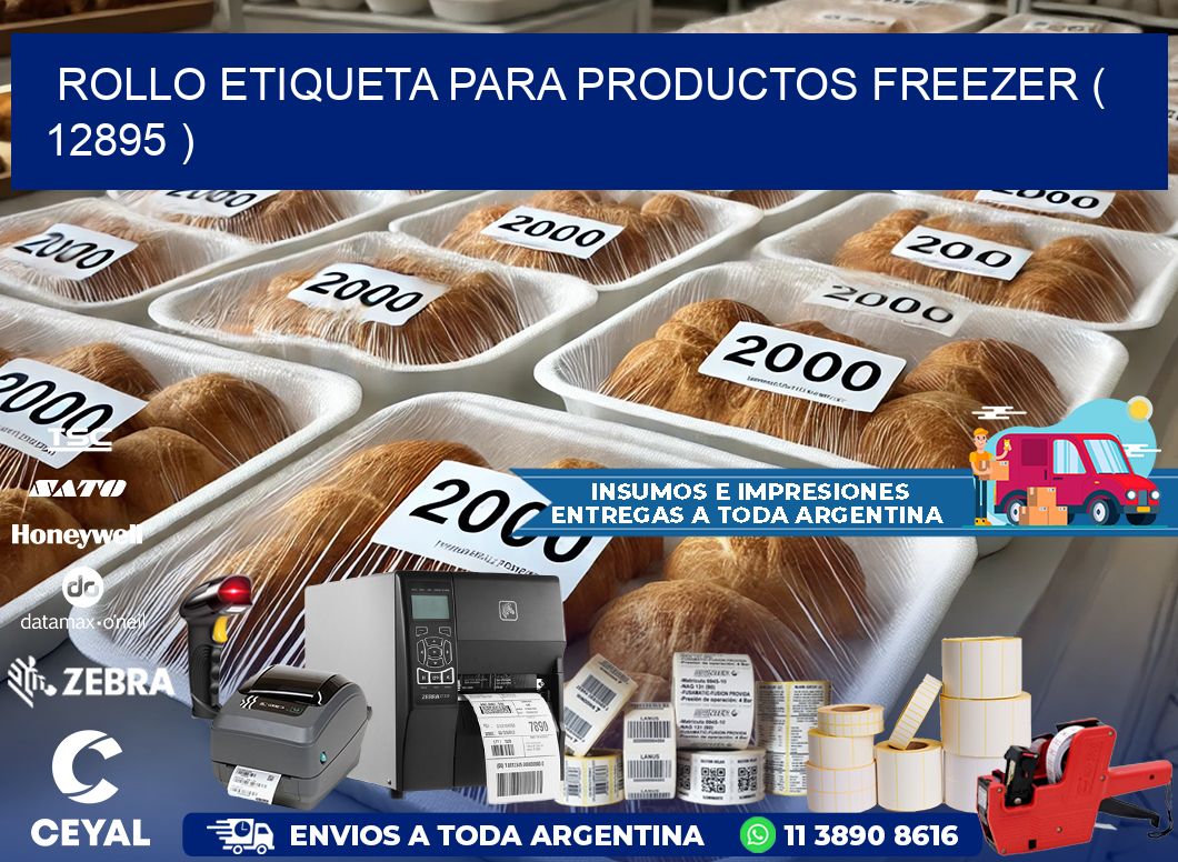 ROLLO ETIQUETA PARA PRODUCTOS FREEZER ( 12895 )