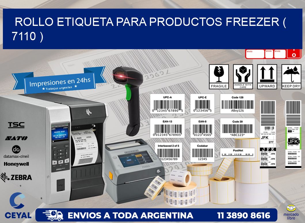 ROLLO ETIQUETA PARA PRODUCTOS FREEZER ( 7110 )