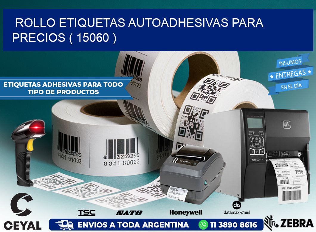 ROLLO ETIQUETAS AUTOADHESIVAS PARA PRECIOS ( 15060 )