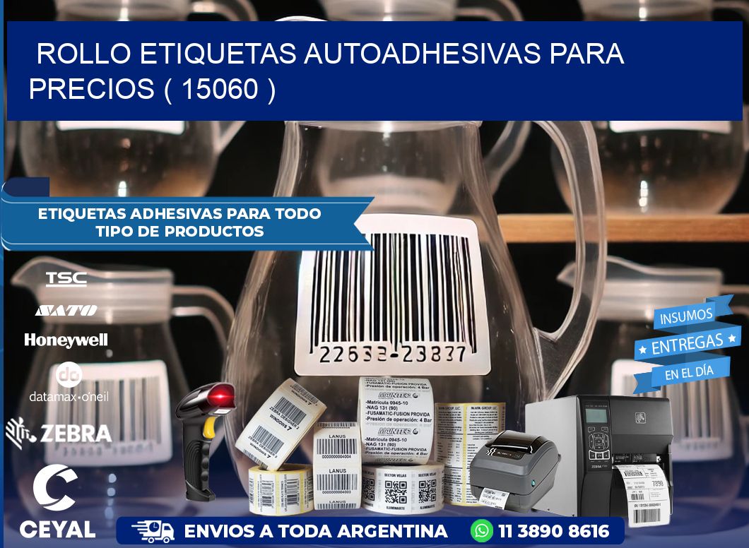 ROLLO ETIQUETAS AUTOADHESIVAS PARA PRECIOS ( 15060 )