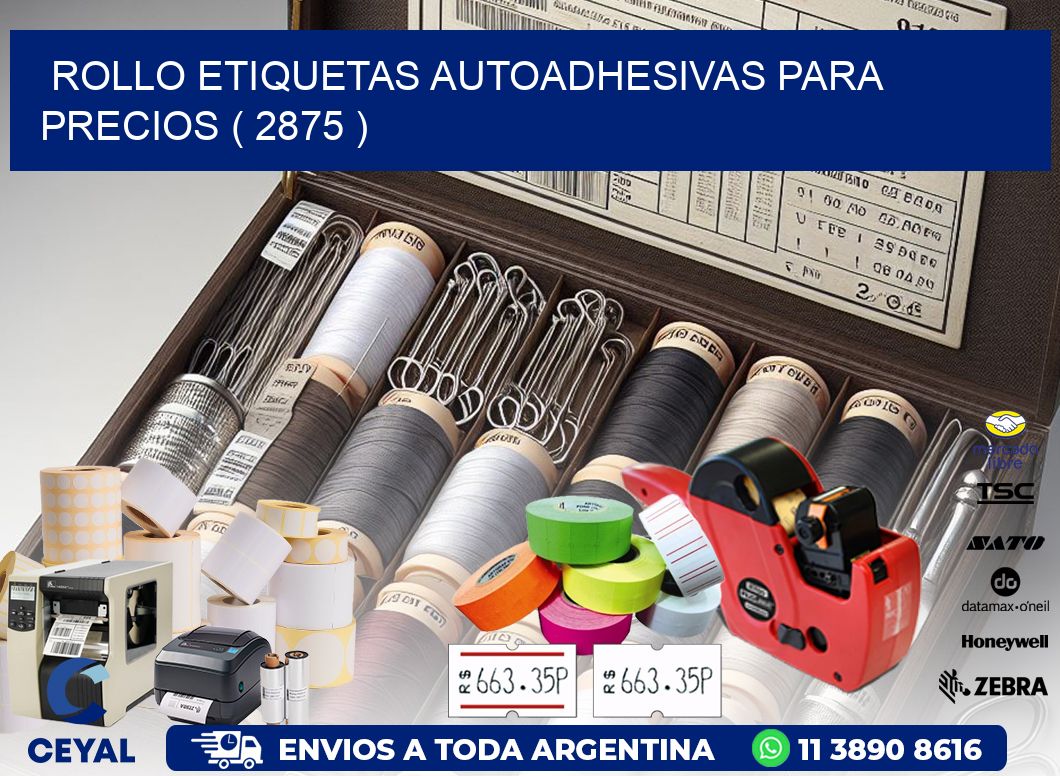ROLLO ETIQUETAS AUTOADHESIVAS PARA PRECIOS ( 2875 )