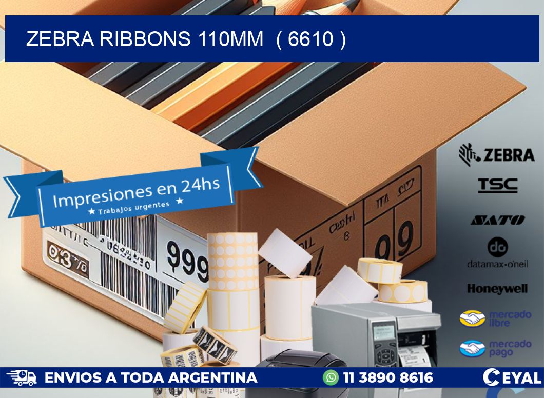 ZEBRA RIBBONS 110MM ( 6610 )