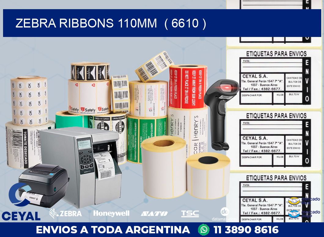 ZEBRA RIBBONS 110MM ( 6610 )