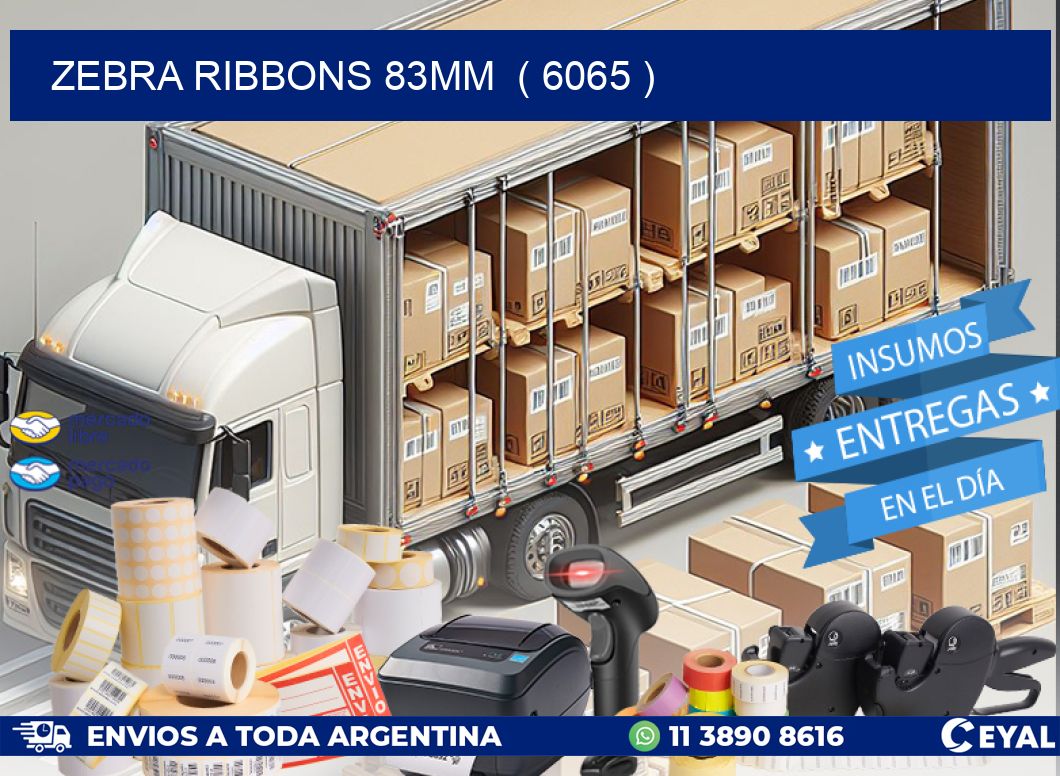 ZEBRA RIBBONS 83MM ( 6065 )