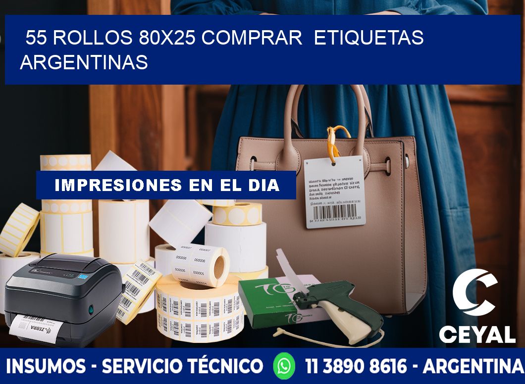 55 ROLLOS 80X25 COMPRAR ETIQUETAS ARGENTINAS