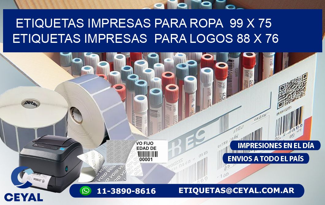 ETIQUETAS IMPRESAS PARA ROPA 99 x 75 ETIQUETAS IMPRESAS PARA LOGOS 88 x 76
