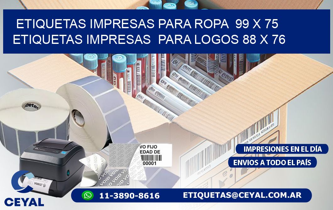 ETIQUETAS IMPRESAS PARA ROPA 99 x 75 ETIQUETAS IMPRESAS PARA LOGOS 88 x 76