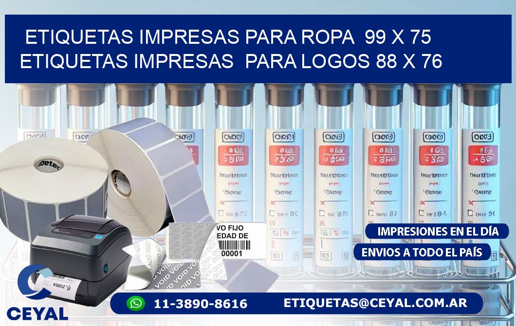 ETIQUETAS IMPRESAS PARA ROPA 99 x 75 ETIQUETAS IMPRESAS PARA LOGOS 88 x 76