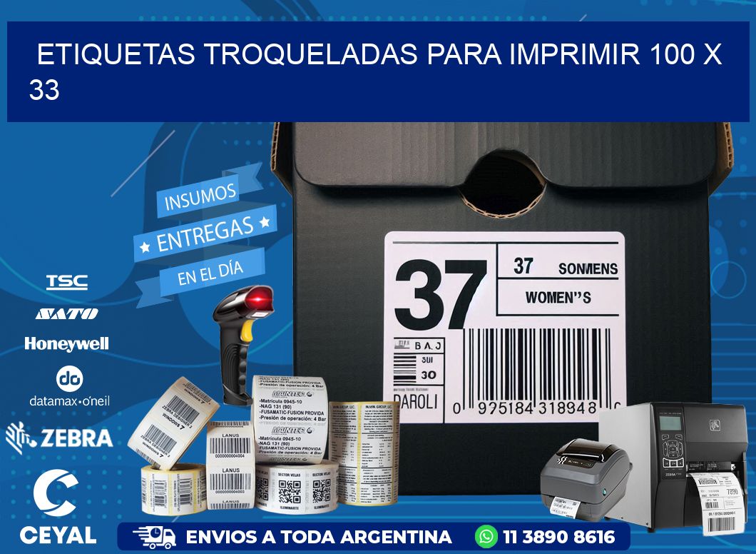 ETIQUETAS TROQUELADAS PARA IMPRIMIR 100 x 33