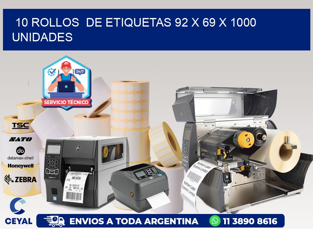 10 ROLLOS DE ETIQUETAS 92 x 69 X 1000 UNIDADES